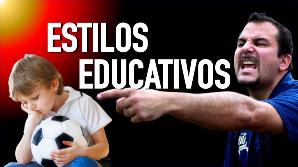 Influencia de los estilos educativos parentales en fútbol. Advisoccer. Advitalent